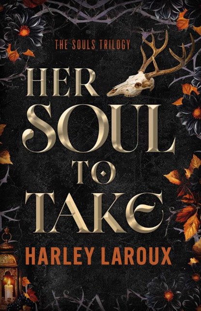Her Soul To Take, Harley Laroux - Paperback - 9781837868537