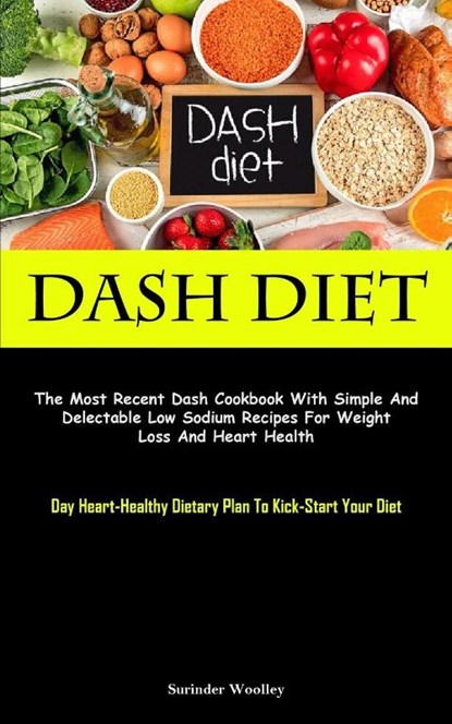Dash Diet, Surinder Woolley - Paperback - 9781837874651