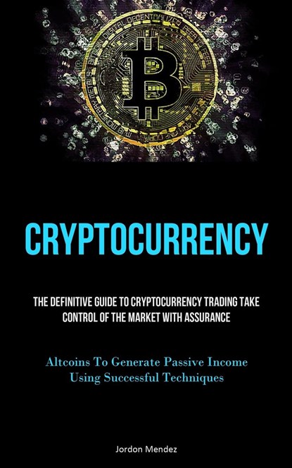 Cryptocurrency, Jordon Mendez - Paperback - 9781837876044
