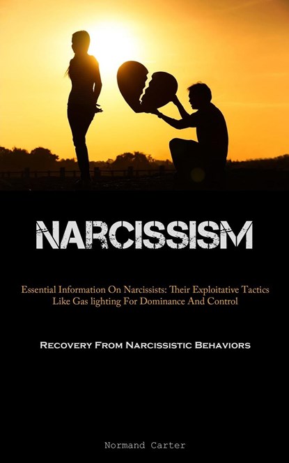 Narcissism, Normand Carter - Paperback - 9781837876709