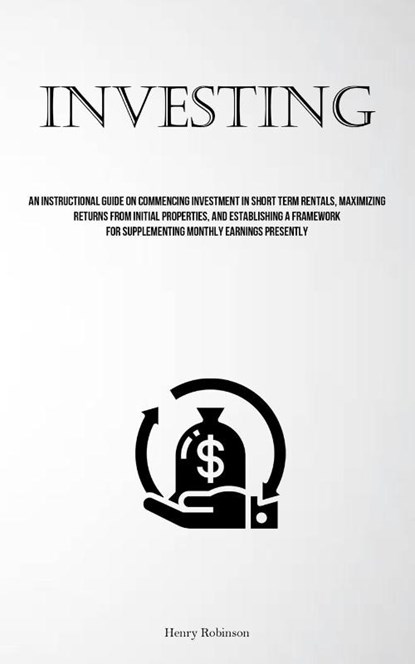 Investing, Henry Robinson - Paperback - 9781837877836