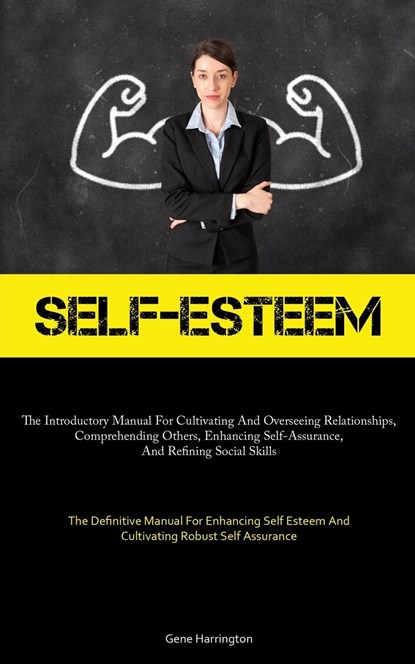 Self-Esteem, Gene Harrington - Paperback - 9781837878888