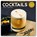 Cocktails 2025 - 16-Monatskalender, The Gifted Stationery Co. Ltd - Paperback - 9781837889952