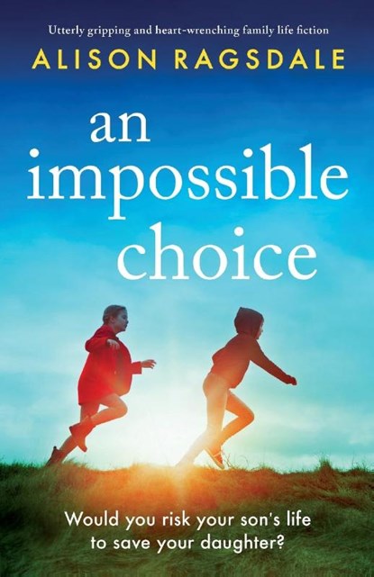 An Impossible Choice, Alison Ragsdale - Paperback - 9781837900268
