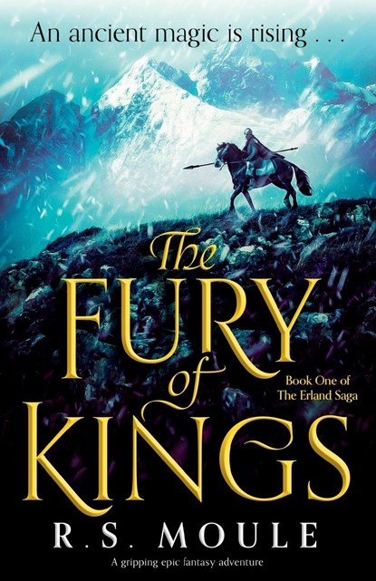 The Fury of Kings, R S Moule - Paperback - 9781837900541