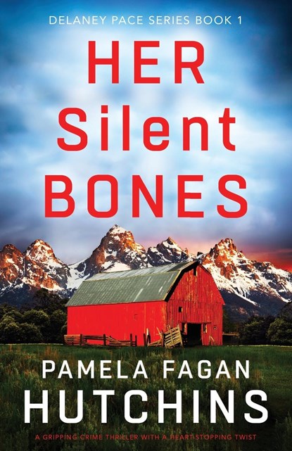 Her Silent Bones, Pamela Fagan Hutchins - Paperback - 9781837900817