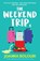 The Weekend Trip, BOLOURI,  Joanna - Paperback - 9781837901005