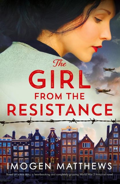The Girl from the Resistance, Imogen Matthews - Paperback - 9781837901722