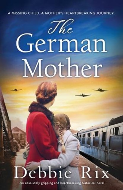 The German Mother, RIX,  Debbie - Paperback - 9781837901906