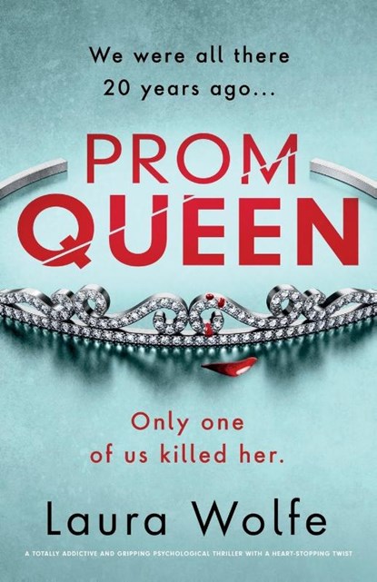 Prom Queen, Laura Wolfe - Paperback - 9781837902859