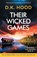 Their Wicked Games, D K Hood - Paperback - 9781837903122