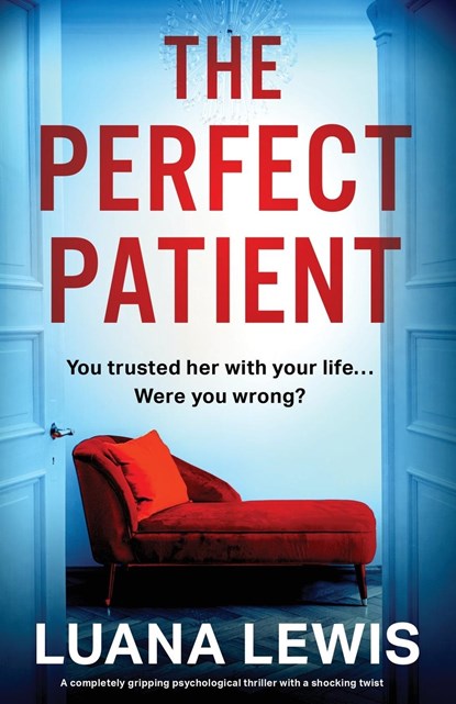 The Perfect Patient, Luana Lewis - Paperback - 9781837903399