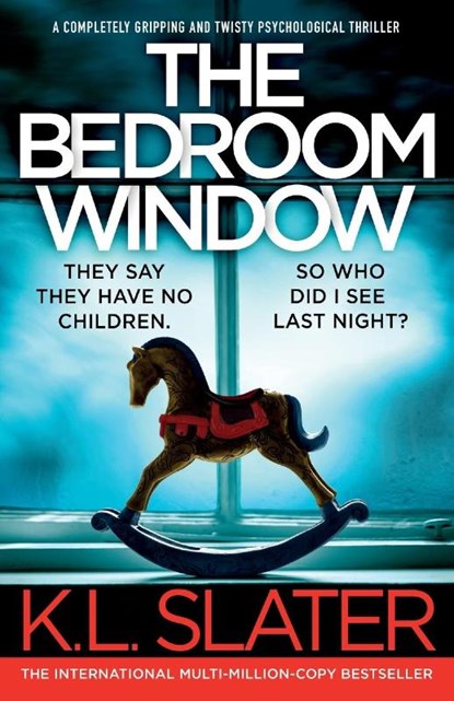 The Bedroom Window, K L Slater - Paperback - 9781837904099