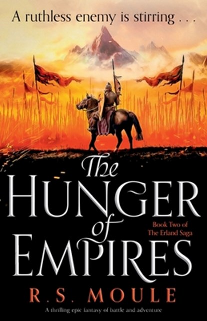The Hunger of Empires, R S Moule - Paperback - 9781837904617