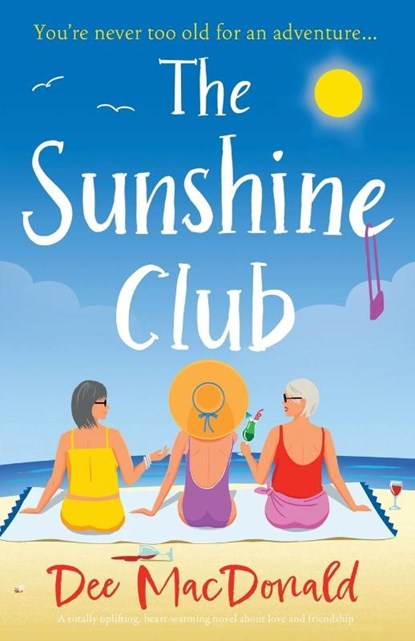 The Sunshine Club, Dee MacDonald - Paperback - 9781837906833