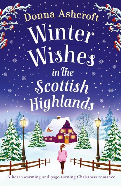 Winter Wishes in the Scottish Highlands, Donna Ashcroft - Paperback - 9781837907557