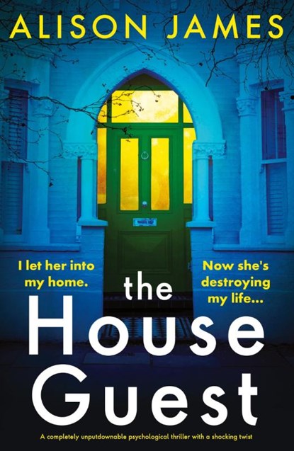 The House Guest, Alison James - Paperback - 9781837907625