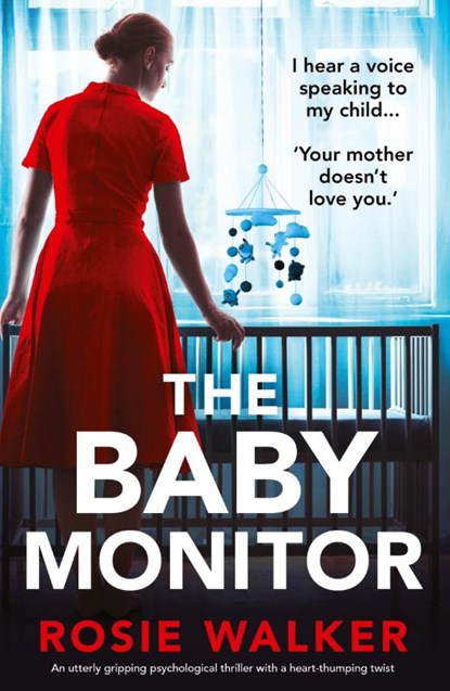The Baby Monitor, Rosie Walker - Paperback - 9781837909469