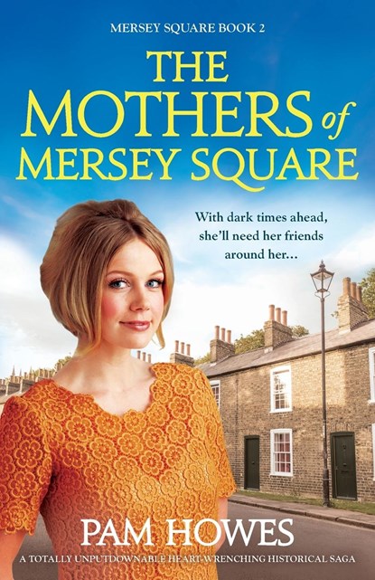 The Mothers of Mersey Square, Pam Howes - Paperback - 9781837909940