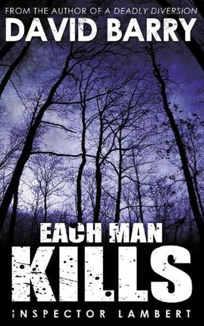 Each Man Kills, David Barry - Paperback - 9781837910519
