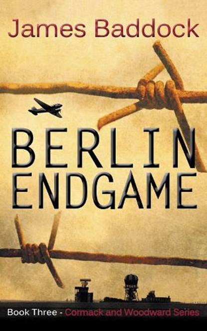 Berlin Endgame, James Baddock - Paperback - 9781837910694