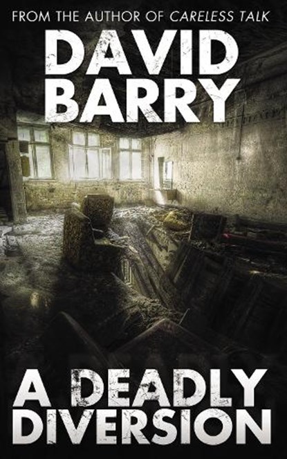 A Deadly Diversion, David Barry - Paperback - 9781837912209