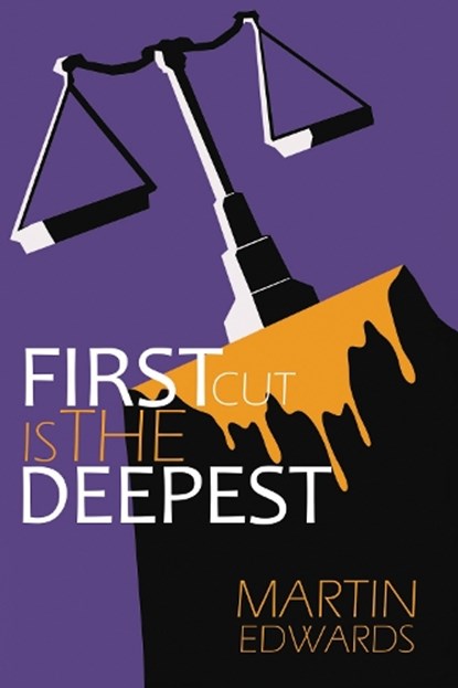First Cut is the Deepest, Martin Edwards - Paperback - 9781837912902