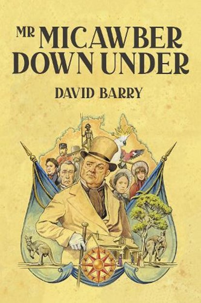 Mr Micawber Down Under, David Barry - Paperback - 9781837913114