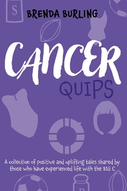 Cancer Quips, Brenda Burling - Paperback - 9781837914517