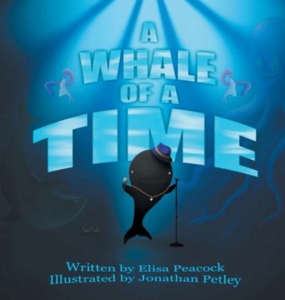 A Whale of a Time, Elisa Peacock - Gebonden - 9781837917167