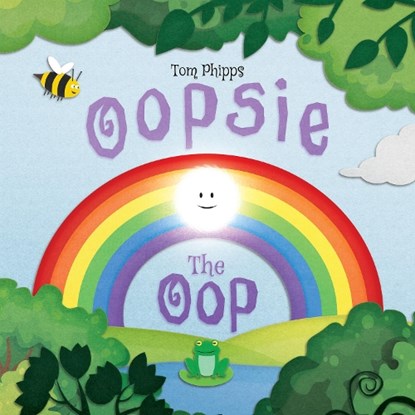 Oopsie the Oop, Tom Phipps - Paperback - 9781837919314