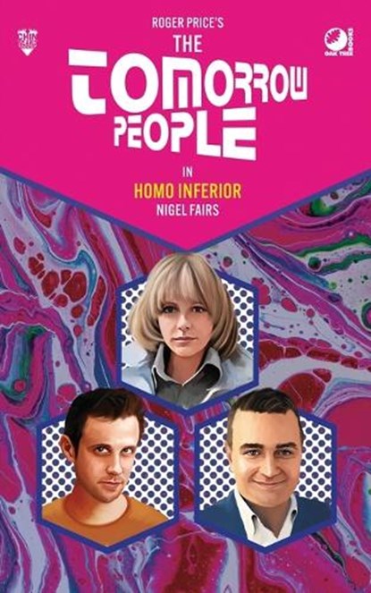 The Tomorrow People - Homo Inferior, Nigel Fairs - Paperback - 9781837919475