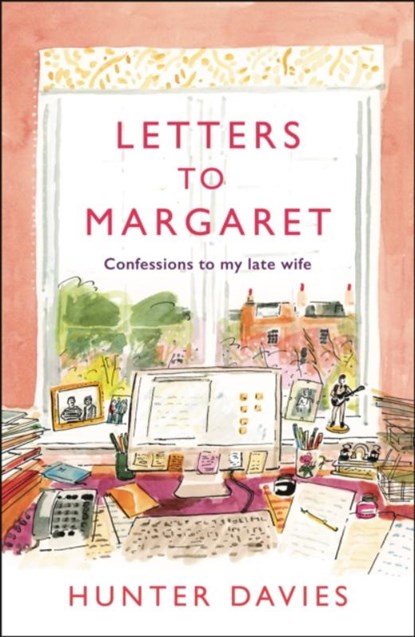 Letters to Margaret, Hunter Davies - Gebonden - 9781837931026