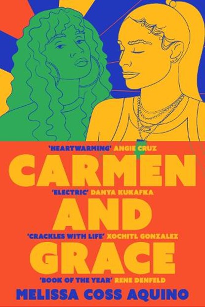 Carmen and Grace, AQUINO,  Melissa Coss - Paperback - 9781837931231