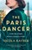 The Paris Dancer, Nicola Rayner - Paperback - 9781837931828