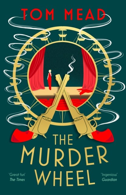 The Murder Wheel, Tom Mead - Gebonden - 9781837932528