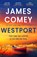 Westport, James Comey - Paperback - 9781837932733