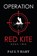Operation Red Kite, book two, Paul T Hart - Paperback - 9781837942428