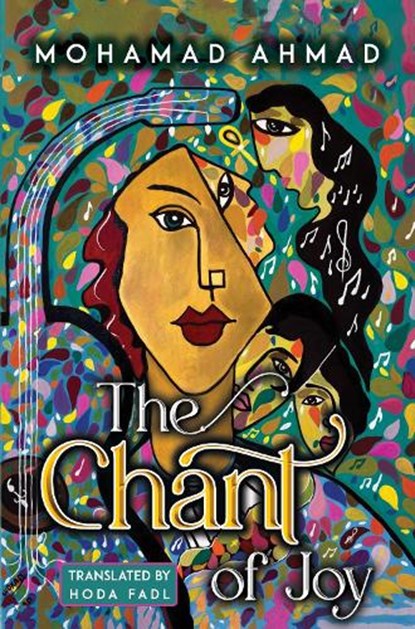 The Chant of Joy, Mohamad Ahmad - Paperback - 9781837946655
