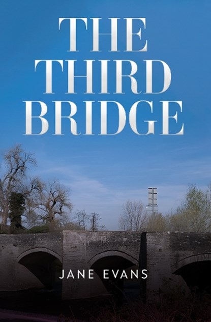 The Third Bridge, Jane Evans - Paperback - 9781837949120