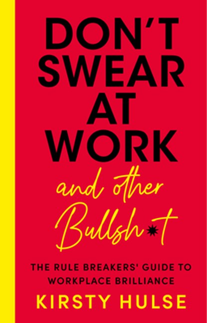 Don't Swear at Work, Kirsty Hulse - Paperback - 9781837961405