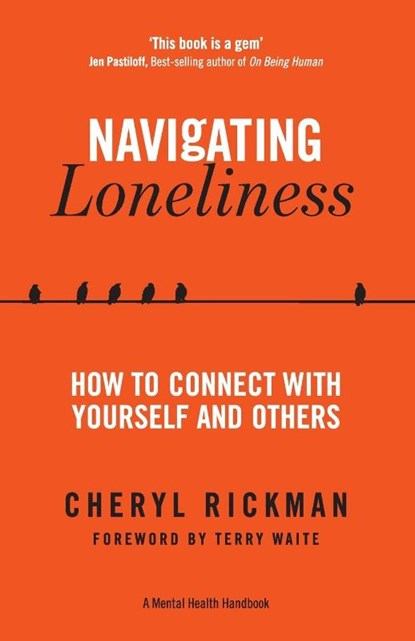 Navigating Loneliness, Cheryl Rickman - Paperback - 9781837962785