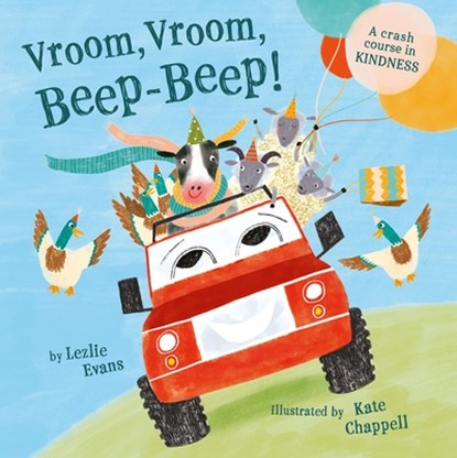 Vroom Vroom Beep Beep (Us Edition): A Crash Course in Kindness, Lezlie Evans - Gebonden - 9781837964482