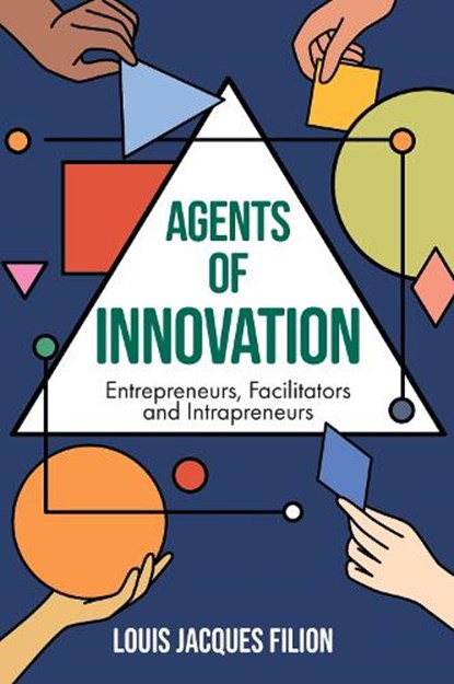 Agents of Innovation, Louis Jacques (HEC Montreal Filion - Paperback - 9781837970155