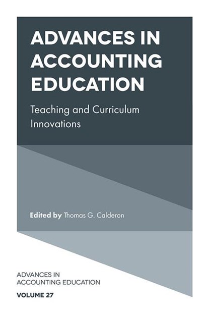 Advances in Accounting Education, Thomas G. (The University of Akron Calderon - Gebonden - 9781837971732