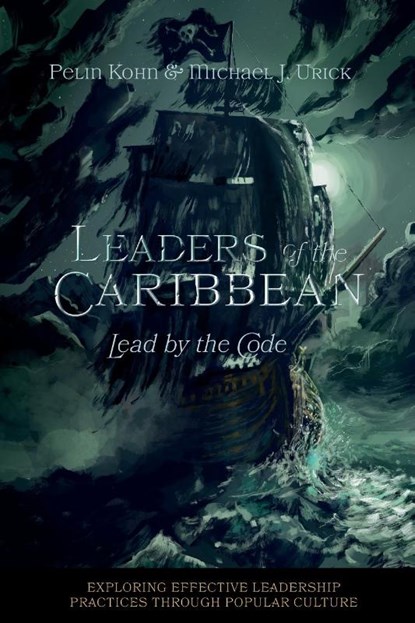 Leaders of the Caribbean, Pelin (Community College of Vermont Kohn ; Michael J. (Saint Vincent College Urick - Paperback - 9781837975600