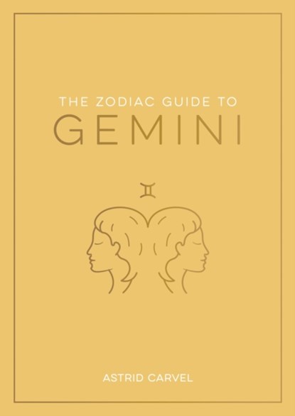 The Zodiac Guide to Gemini, Astrid Carvel - Paperback - 9781837990160