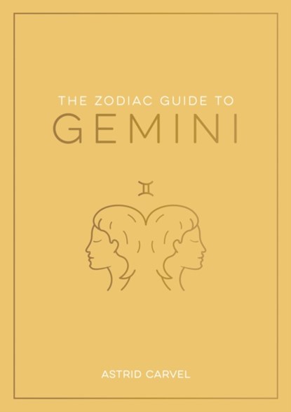 The Zodiac Guide to Gemini, Astrid Carvel - Paperback - 9781837990160