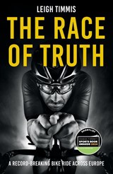 The Race of Truth - Leigh Timmis - 9781837991402