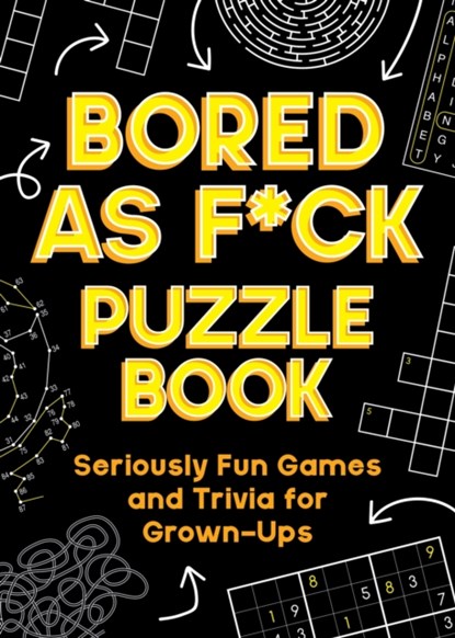 Bored As F*ck Puzzle Book, Summersdale Publishers - Paperback - 9781837993116